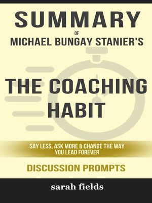 cover image of Summary of the Coaching Habit